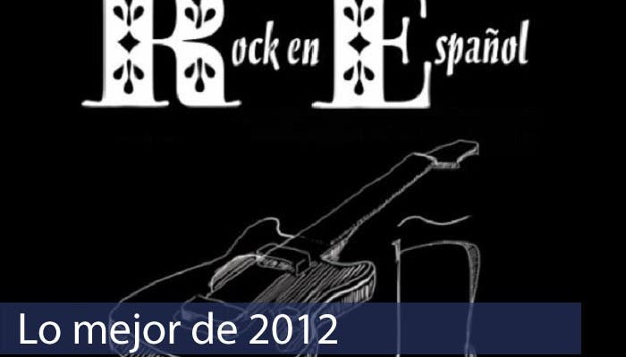 Imagen Principal de Lo mejor de 2012 Rock Español