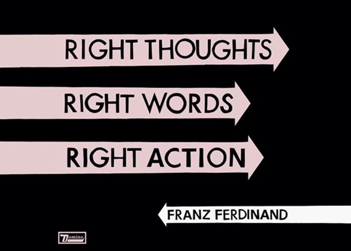 Franz Ferdinand Right Action